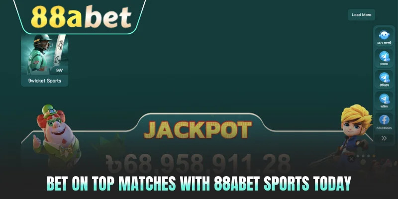 Bet on top matches with 88ABET sports today