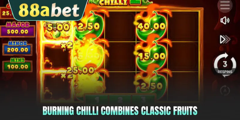 Burning Chilli combines classic fruits