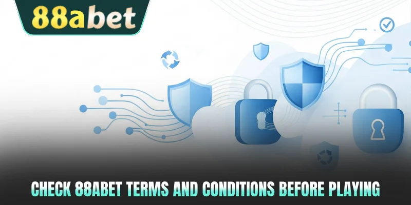 Check 88ABET terms and conditions before playing