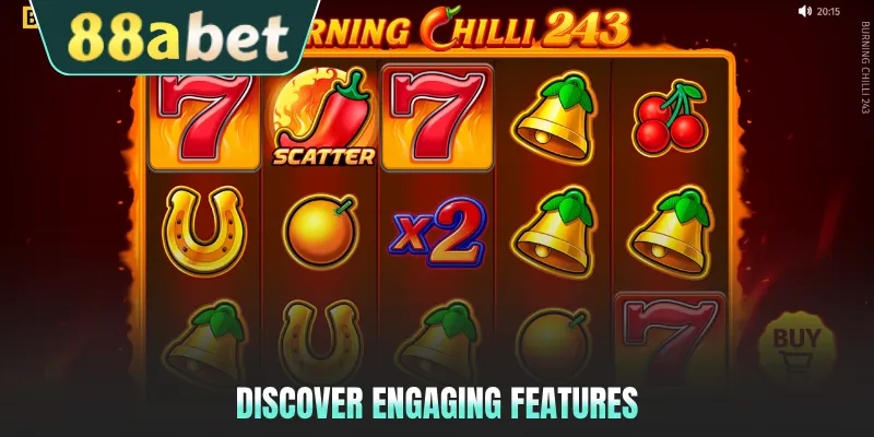 Discover engaging features