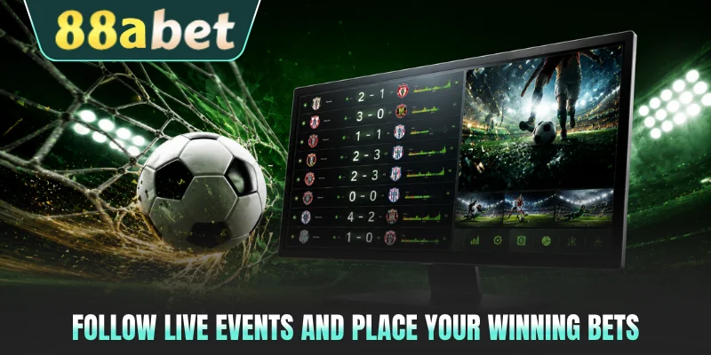 Follow live events and place your winning bets