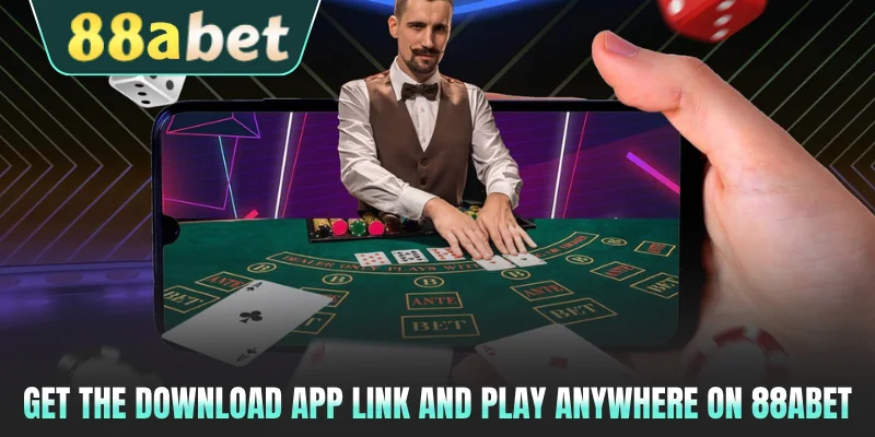Get the download app link and play anywhere on 88ABET