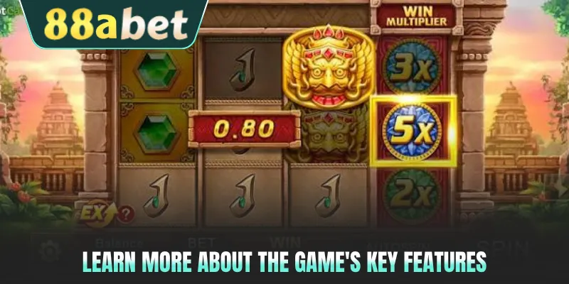 Learn more about the game's key features