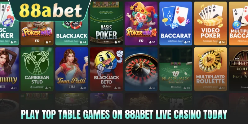 Play top table games on 88ABET live casino today