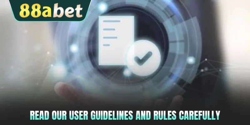 Read our user guidelines and rules carefully