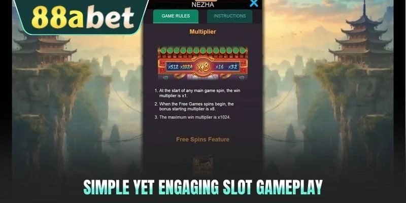 Simple yet engaging slot gameplay